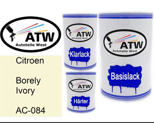 Citroen, Borely Ivory, AC-084: 500ml Lackdose + 500ml Klarlack + 250ml Härter - Set, von ATW Autoteile West.